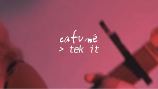 Cafuné  Tek It Official Lyric Video [upl. by Eiramannod]