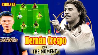 FC Online CHELSEA 2K TỶ CÙNG VỚI H CRESPO ICON THE MOMENT [upl. by Fulcher]