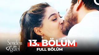 Senden Daha Güzel 13  Bölüm [upl. by Blynn]