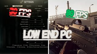 Best Escape From Tarkov Settings for LOW END PC [upl. by Dranik]