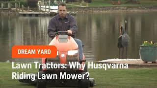 Lawn Tractors Why Husqvarna Riding Lawn Mower [upl. by Odlaw]