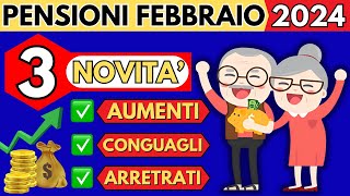 ✅AUMENTI PENSIONI FEBBRAIO 2024👉3 NOVITA❗️👉AUMENTI👉CONGUAGLI👉ARRETRATI DI GENNAIO❗️ [upl. by Brost364]