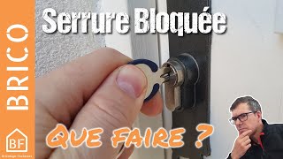 Que faire lorsque sa serrure est bloquée [upl. by Fasa]