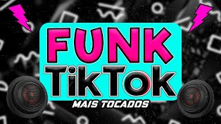 FUNK DO TIK TOK 2024  FUNK MAIS TOCADOS TIK TOK 2024  SET FUNK 2024  MELHORES FUNK TIKTOK [upl. by Leeth]