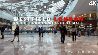 Inside Largest Mall In London Westfield London  Walking Tour  4k [upl. by Amanda]