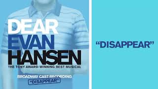 quotDisappearquot  DEAR EVAN HANSEN Deluxe Album [upl. by Dareen]