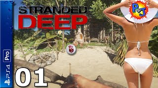 Lets Play Stranded Deep PS4 Pro  Console Gameplay Episode 1  Getting Started on Day 1 PJ [upl. by Netsruk]