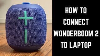 How to Connect Wonderboom 2 to Windows Laptop [upl. by Alley]