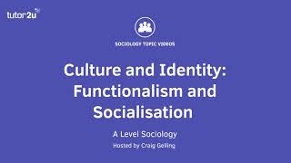 Functionalism and Socialisation [upl. by Boote420]