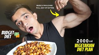 Budget VEGETARIAN Diet For MUSCLE BUILDING  Students   2000 calorie Full Day Of eating [upl. by Ezra651]