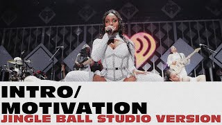 Normani  IntroMotivation Jingle Ball Studio Version Collab Dan Jauregui [upl. by Taddeusz]