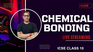 Chemical Bonding Class 10 ICSE  Chemical Bonding Ionic and Covalent Compounds  sirtarunrupani [upl. by Jones]