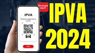 IPVA 2024  VEJA COMO EFETUAR O PAGAMENTO PARCELADO [upl. by Aisile506]