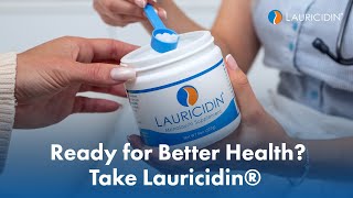 Get Ready for Better Health with Lauricidin® [upl. by Katherine438]