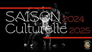 Saison Culturelle 20242025 [upl. by Tressia]