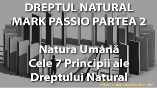 Dreptul natural Mark Passio Partea 2 Natura Umana si Principiile Dreptului Natural [upl. by Diet]