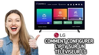 Comment configurer IPTV sur LG Smart TV installer IPTV Smarters Pro sur LG Smart TV [upl. by Aivatnuhs290]