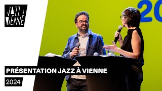 Présentation Jazz à Vienne 2024 [upl. by Natalee]