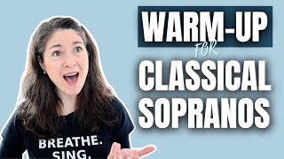 WARMUP FOR CLASSICAL SOPRANOS [upl. by Melodee]