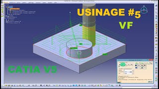 CATIA V5 USINAGE 5 3 axe [upl. by Erin]