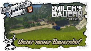 LS15 ★ Die Milchbauern ★ Unser neuer Bauernhof ★ 001 ★ The Alps ★ Gay ★ LS 15 [upl. by Northington]