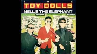 Toy Dolls  Nellie The Elephant 1984 HQ [upl. by Veronika]