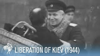 Kiev Liberated from Nazi Rule 1944  War Archives [upl. by Lamoureux150]