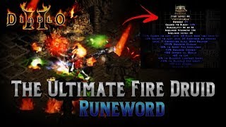 The Ultimate Fire Druid Runeword  Diablo 2  Epic Runewords Ep1 [upl. by Nishom]