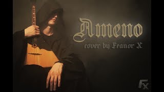 Ameno cover by Feanor X [upl. by Ford]