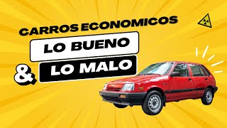 ✅Carros ECONOMICOS lo BUENO y lo MALO 🤔🔥 [upl. by Nysa]