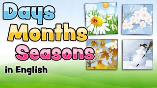 The days months and seasons in English for kids [upl. by Brennen]