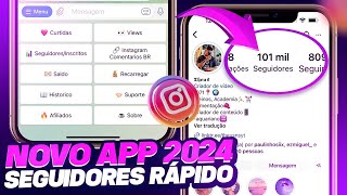 SITE GRÁTIS COMO GANHAR 100 SEGUIDORES POR DIA NO INSTAGRAM 2024 melhor forma [upl. by Eecyaj]