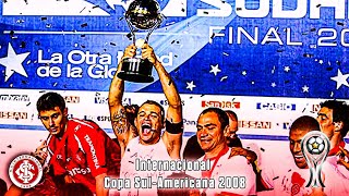 Trajetória do Internacional na Copa SulAmericana de 2008 [upl. by Louisette]