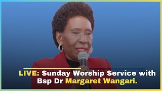 Join us for the LIVE Mizpah Worship Service with Bishop Dr Margaret Wangari  Sunday 13102024 [upl. by Divine764]