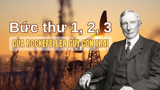 38 bức thư gửi con trai của Rockefeller  Bức thư 1 2 3  BetterPath [upl. by Peery829]