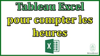 Tableau excel pour compter les heures [upl. by Asilem]