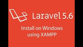 Laravel 56 Tutorial  Install on Windows using XAMPP [upl. by Ardnahc]