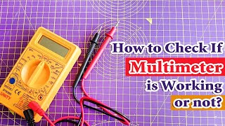 How to Check Multimeter is Working or Not  Digital Multimeter Tutorial [upl. by Reichel]