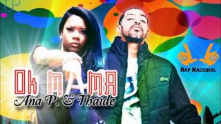 Thaide e Ana P  Ok Mama [upl. by Nagyam]