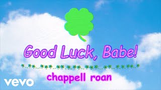 Chappell Roan  Good Luck Babe Official Lyric Video [upl. by Berry]