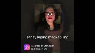 💥🎶SANAY LAGING MAGKAPILING BY CAPTCHIT68 💥🎶 [upl. by Airamasor]