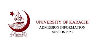 University of Karachi  Admission Information  Session 2023 [upl. by Lyndon]