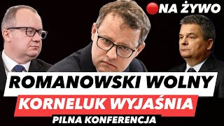 ROMANOWSKI NA WOLNOŚCI – KORNELUK MÓWI CO DALEJ❗PILNA KONFERENCJA PROKURATURY A CO Z BODNAREM [upl. by Dewhurst]