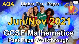 AQA GCSE Maths June 2021  November 2021 Paper 1 Higher Tier Walkthrough [upl. by Gone]