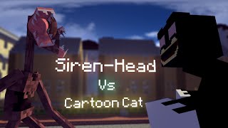 Cartoon Cat vs Siren Head  Minecraft Animation made by anomaly 811 [upl. by Mide]