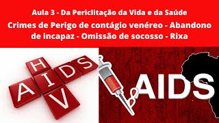 Aula 3 Periclitação da Vida e da Saúde [upl. by Rukna]