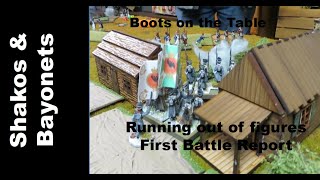 Shakos amp Bayonnets Running out of figures a First Battle Report [upl. by Pish]