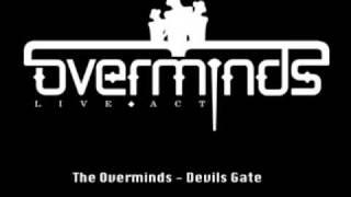 The Overminds  Devils Gate [upl. by Walsh342]