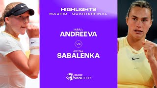 Mirra Andreeva vs Aryna Sabalenka  2024 Madrid Quarterfinal  WTA Match Highlights [upl. by Enogitna]