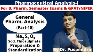 Part 15 Preparation and Standardization of Sodium Thiosulphate Na2S2O3 [upl. by Xuaegram]